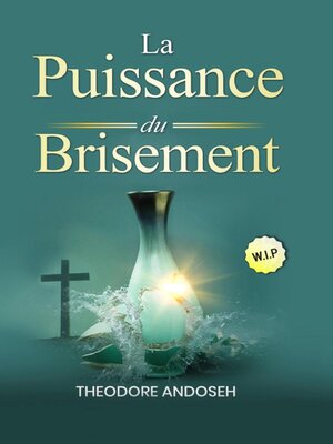 cover image of La puissance du brisement
